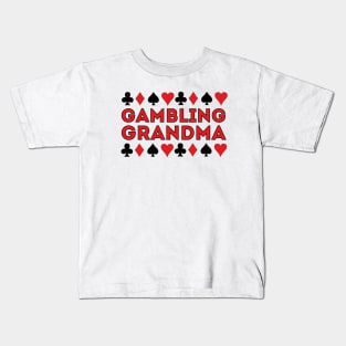 Gambling Grandma Kids T-Shirt